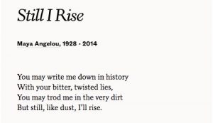 Maya Angelou, Still I Rise